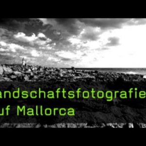 Landschaftsfotografie auf Mallorca - YouTube